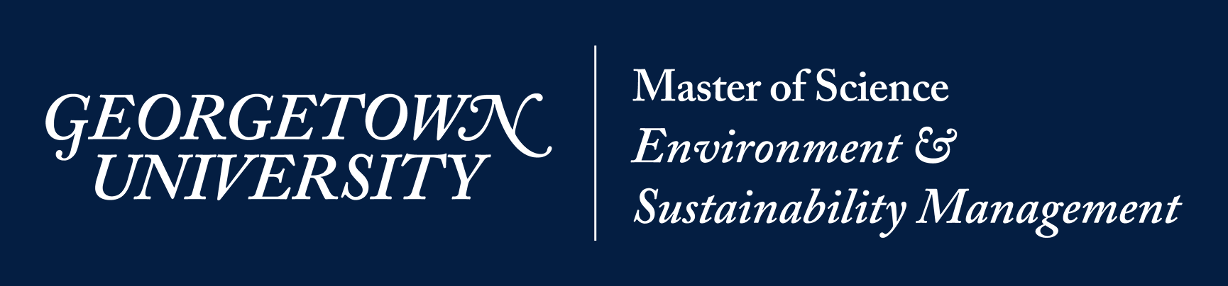 Georgetown University's MS in Environment and Sustainability Management (ESM) Program